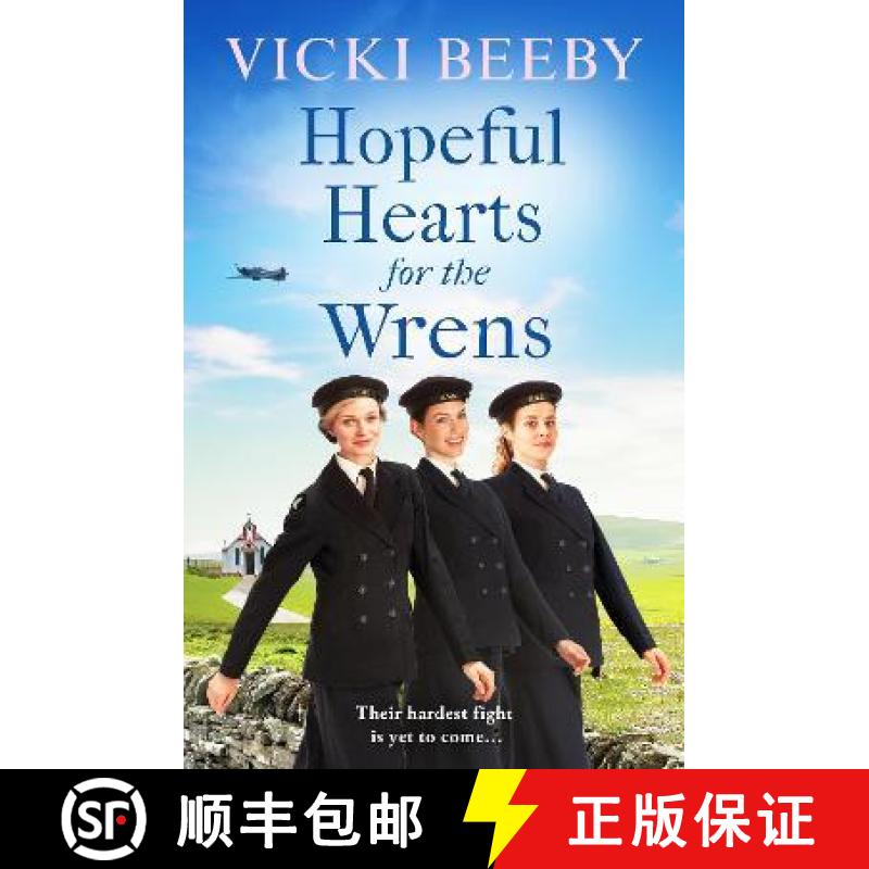 【3-4周达】Hopeful Hearts for the Wrens: A moving and uplifting WW2 wartime saga [9781800324299]