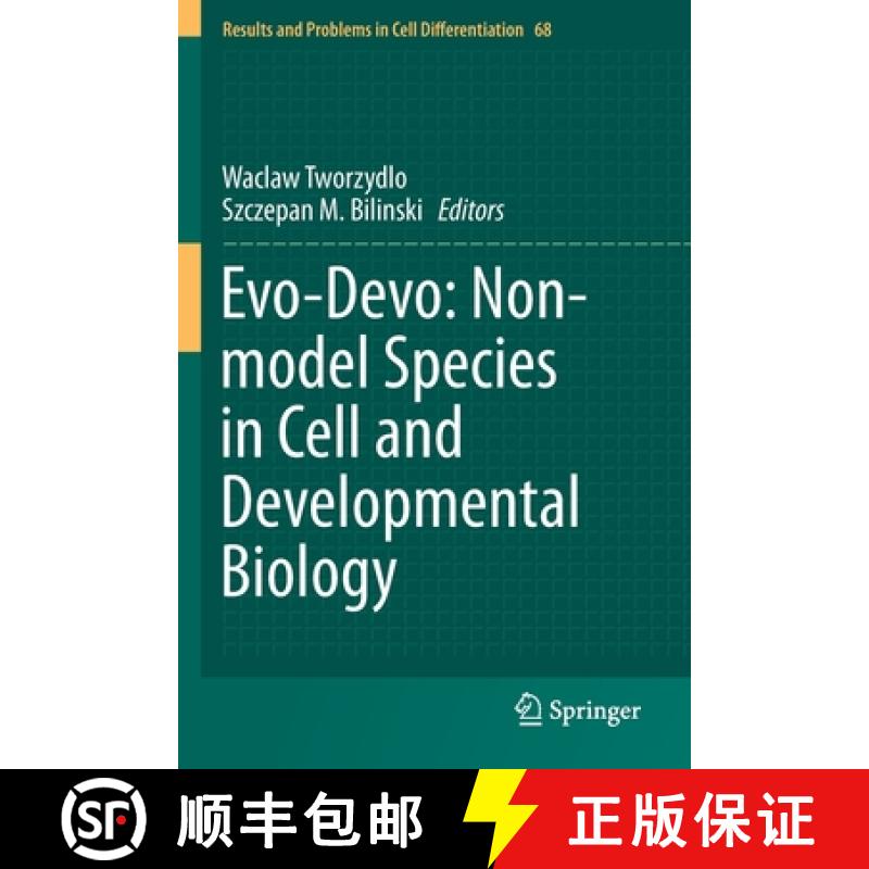 【3-4周达】Evo-Devo: Non-Model Species in Cell and Developmental Biology [9783030234614]