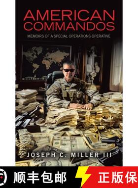 【3-4周达】American Commandos: Memoirs of a Special Operations Advisor [9781665766661]