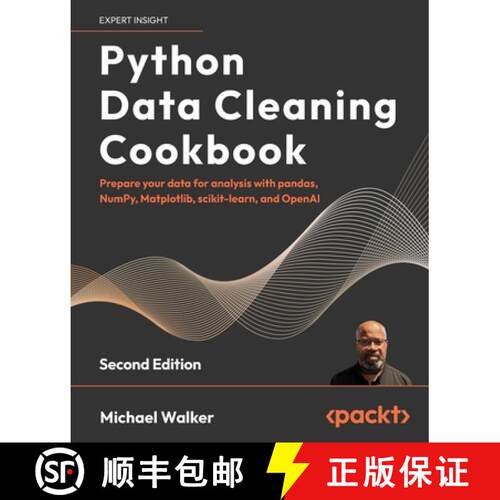 预订 Python Data Cleaning Cookbook - Second Edition: Prepare your data for analysis with pandas, NumP... [9781803239873]