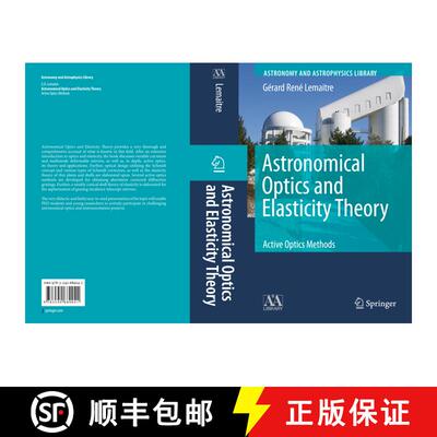 【3-4周达】Astronomical Optics and Elasticity Theory : Active Optics Methods (Softcover reprint of ha... [9783642088438]
