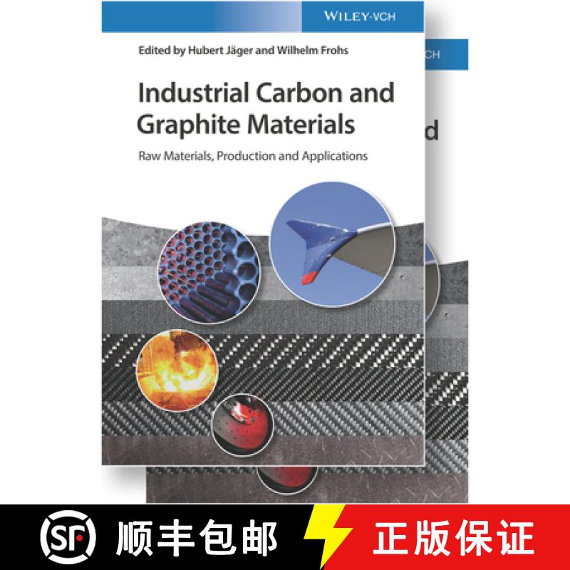 【3-4周达】Industrial Carbon And Graphite Materials - Raw Materials, Production And Applications [Wil... [9783527336036]