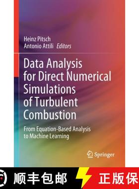 【3-4周达】Data Analysis for Direct Numerical Simulations of Turbulent Combustion : From Equation-Bas... [9783030447205]