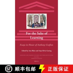 Vols For Sake Grafton 预订 Anthony Learning the Essays 9789004263307 Honor