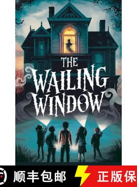 【3-4周达】The Wailing Window [9798230174851]