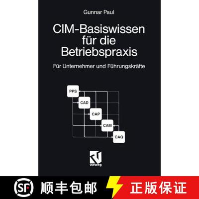 【3-4周达】CIM-Basiswissen für die Betriebspraxis : Für Unternehmer und Führungskräfte kleiner un... [9783528046347]