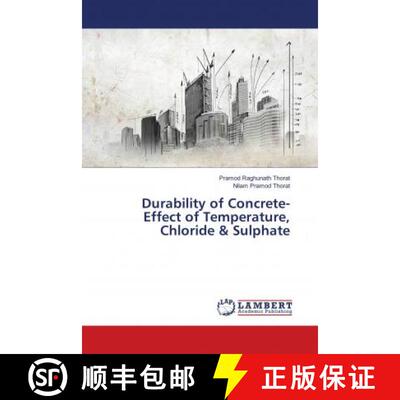预订 Durability of Concrete-Effect of Temperature, Chloride & Sulphate [9786138318620]