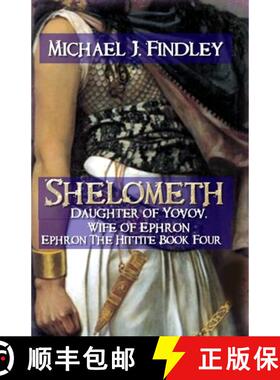 【3-4周达】Shelometh Daughter of Yovov Wife of Ephron [9798349221279]