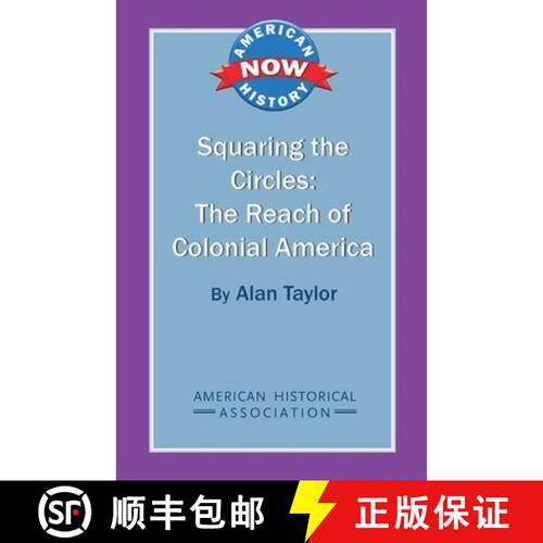 【3-4周达】Squaring the Circles: The Reach of Colonial America [9780872291812]