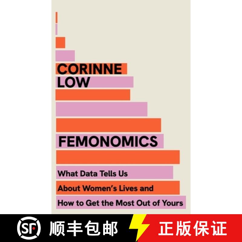 【2-3周达】Femonomics : What Data Tells Us About Women's Lives and How to Get the Most Out of Yours [9781399737609]