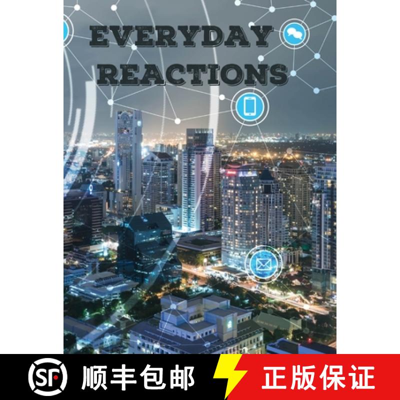 【3-4周达】Everyday Reactions: :   Unveiling the Science Behind Burning Bright, Reactions All Around,... [9783986520632]
