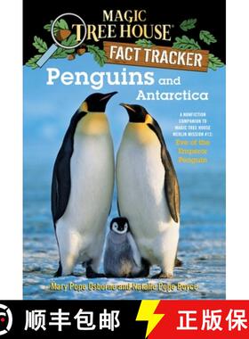 预订 Penguins and Antarctica: A Nonfiction Companion to Magic Tree House Merlin Mission #12: Eve of t... [9780375846649]