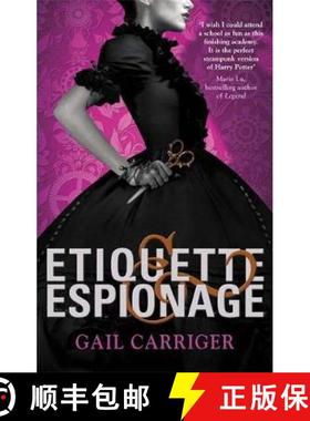 【3-4周达】Etiquette and Espionage: Number 1 in series [9781907411588]