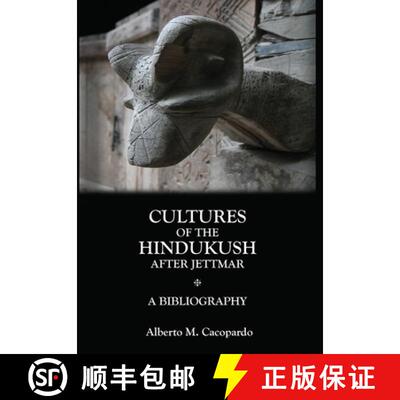 【3-4周达】Cultures of the Hindukush After Jettmar: A Bibliography [9781778252204]