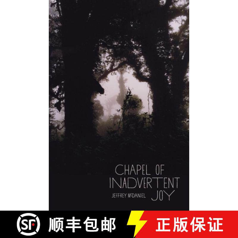 预订 Chapel of Inadvertent Joy [9780822962601]