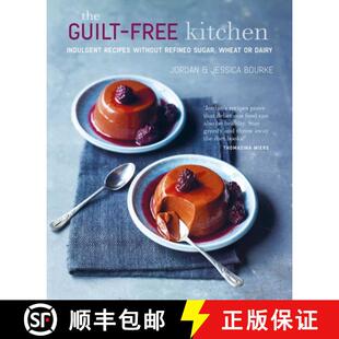 Kitchen 9781788794435 Dairy Guilt Free Recipes Indulgent Sugar The Without Refined Wheat