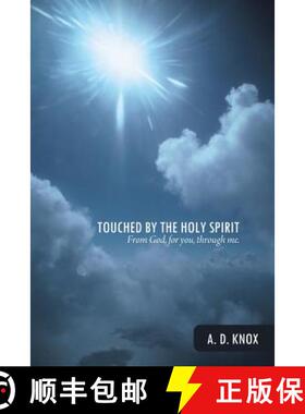 预订 Touched by the Holy Spirit: From God, for You, Through Me. [9781490889436]