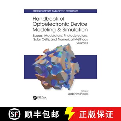 【3-4周达】Handbook of Optoelectronic Device Modeling and Simulation: Lasers, Modulators, Photodetect... [9780367781804]
