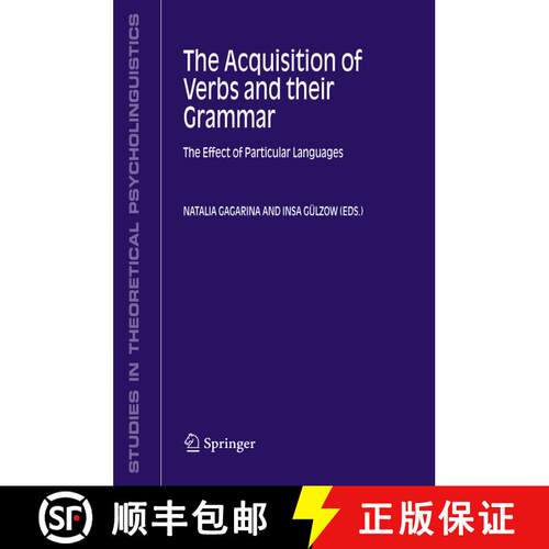 【3-4周达】The Acquisition of Verbs and their Grammar: : The Effect of Particular Languages [9781402043369]