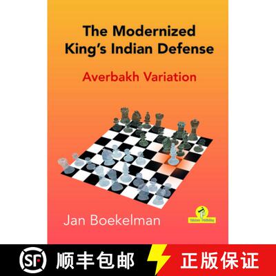【3-4周达】The Modernized King's Indian - Averbakh Variation [9789464201376]