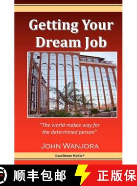 预订 Getting Your Dream Job: The World Makes Way For The Determined Person [9789966729002]