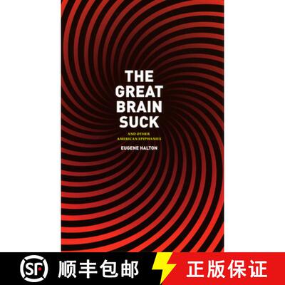 【3-4周达】The Great Brain Suck – And Other American Epiphanies [9780226314662]