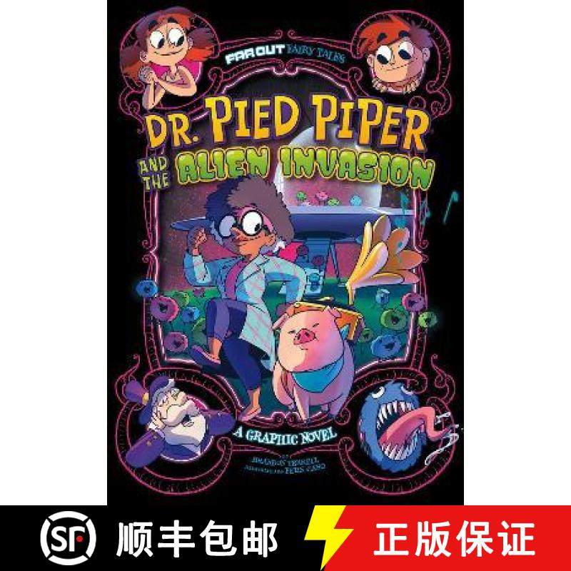 【3-4周达】Dr. Pied Piper and the Alien Invasion: A Graphic Novel [9781398235069]