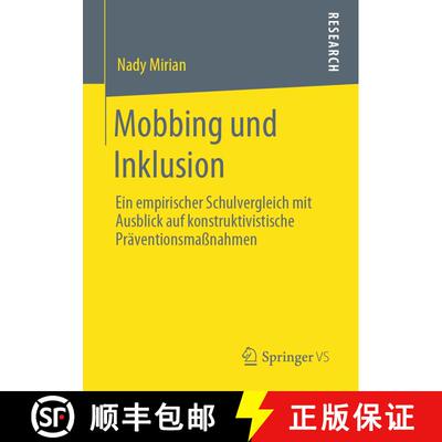 【3-4周达】Mobbing und Inklusion : Ein empirischer Schulvergleich mit Ausblick auf konstruktivistisch... [9783658283933]