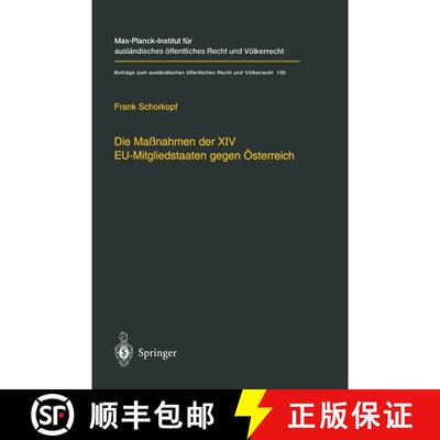 【3-4周达】精装 Die Massnahmen Der XIV Eu-Mitgliedstaaten Gegen OEsterreich: Moeglichkeiten Und Grenz... [9783540430070]