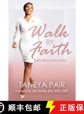 预订 Walk By Faith: God's Divine Interception [9780578293042]
