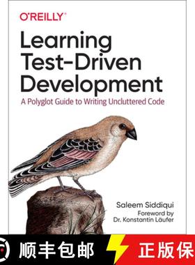 【3-4周达】Learning Test-Driven Development: A Polyglot Guide to Writing Uncluttered Code [9781098106478]