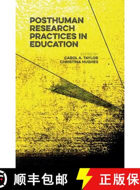 【3-4周达】Posthuman Research Practices in Education [9781349686872]