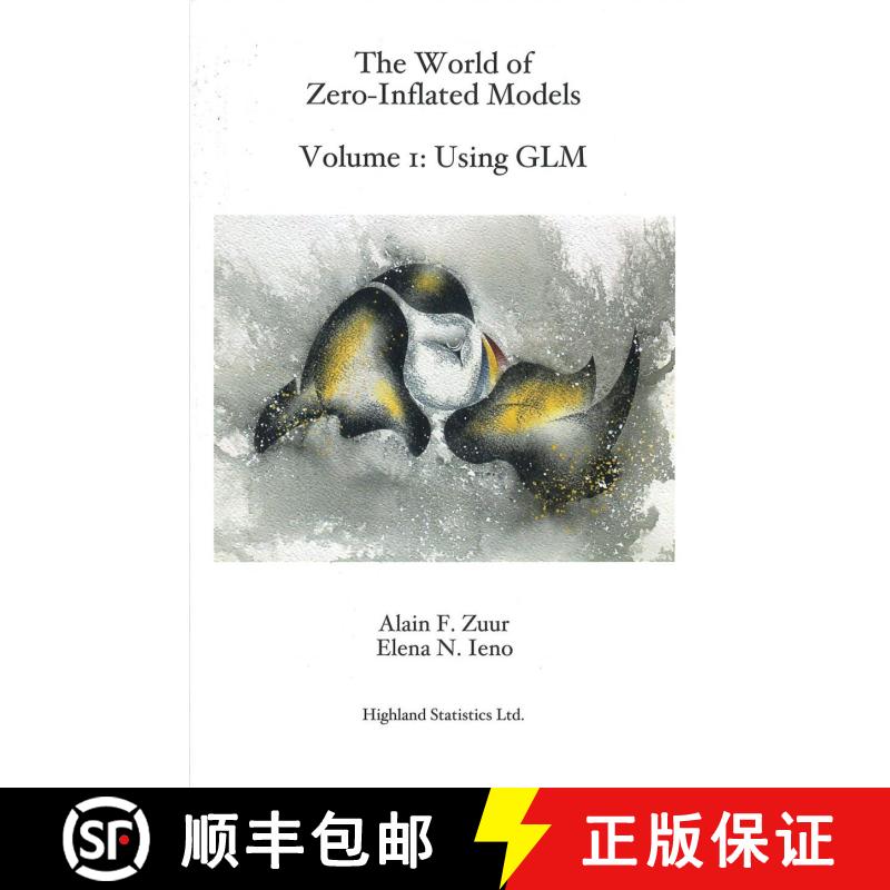 【3-4周达】The World of Zero-Inflated Models, Volume 1: Using GLM [9781739963606]