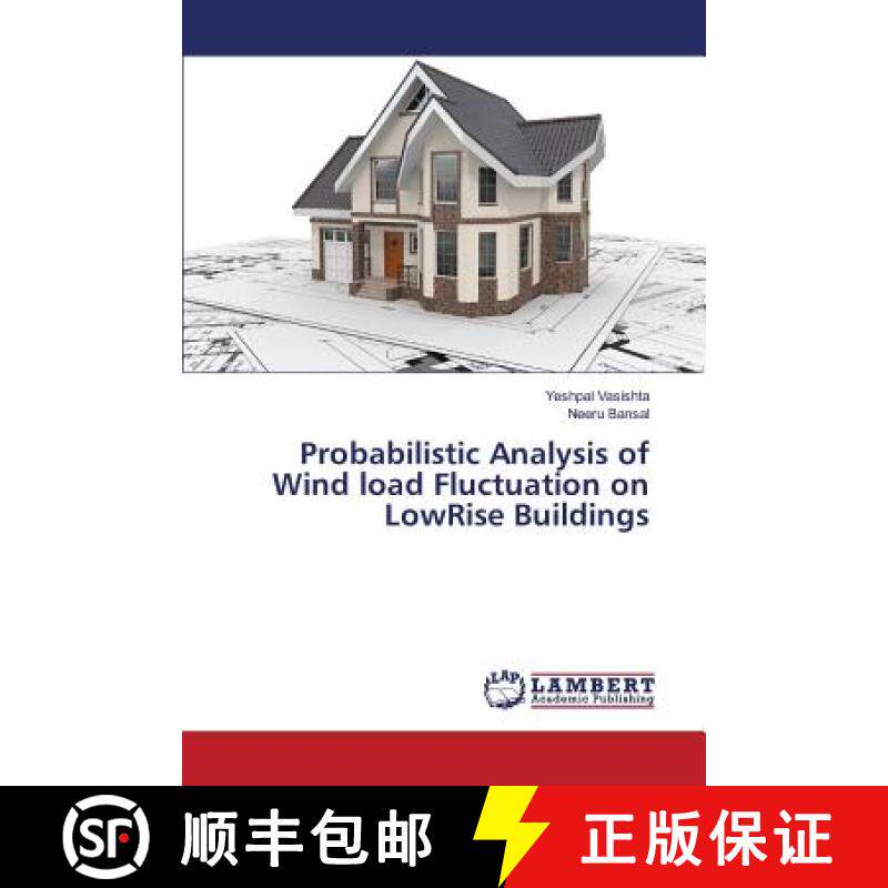 预订 Probabilistic Analysis of Wind load Fluctuation on LowRise Buildings [9783659820366]