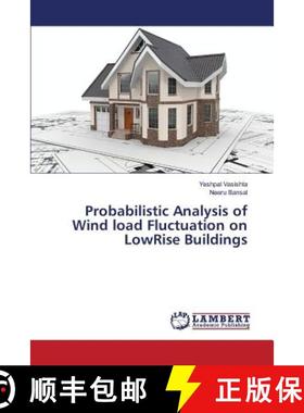 预订 Probabilistic Analysis of Wind load Fluctuation on LowRise Buildings [9783659820366]