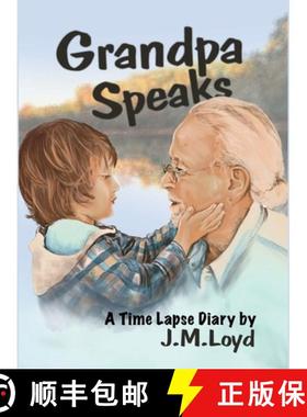 预订 Grandpa Speaks: A Time Lapse Diary [9798890274359]