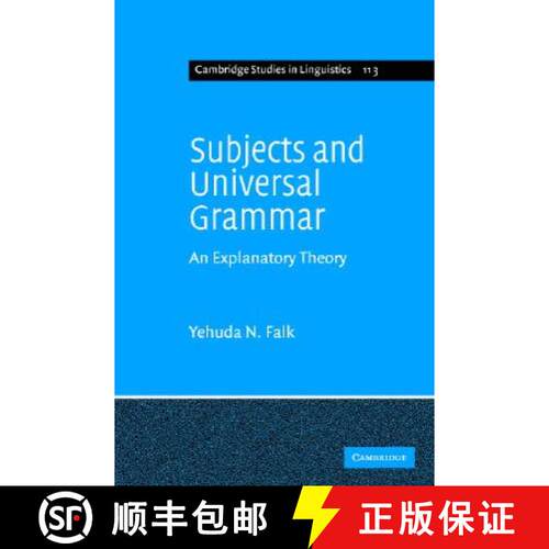 【3-4周达】精装 Subjects and Universal Grammar: An Explanatory Theory - Subjects and Universal Gramma... [9780521858540]