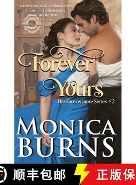预订 Forever Yours (The Forevermore Series Book 2) [9781948505130]