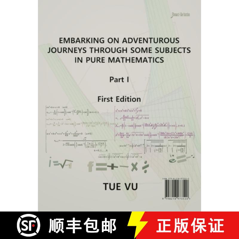 【3-4周达】Embarking on Adventurous  Journeys Through Some Subjects in Pure Mathematics [9798218973520]