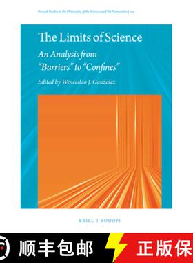 预订 The Limits of Science: An Analysis from Barriers to Confines [9789004325395]