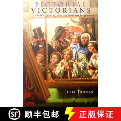 【3-4周达】精装 Pictorial Victorians – The Inscription of Values in Word and Image [9780821415917]