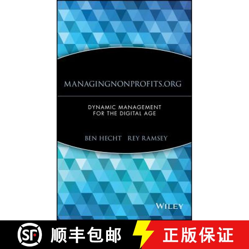 【3-4周达】Managingnonprofits.Org:  Dynamic Management For The Digital Age [Wiley经管] [9780471395270]