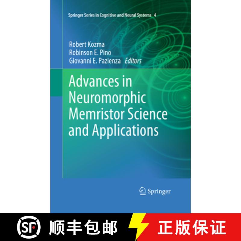 【3-4周达】Advances in Neuromorphic Memristor Science and Applications [9789402406153]