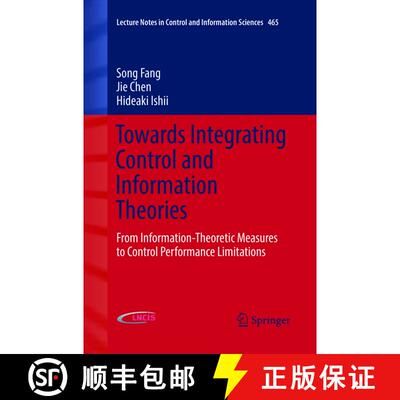 【3-4周达】Towards Integrating Control and Information Theories : From Information-Theoretic Measures... [9783319841236]