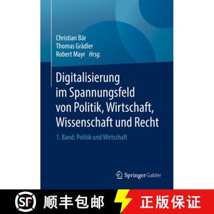 4周达 Spannungsfeld Politik Recht Band Und Digitalisierung Wissenschaft Wirtschaft 9783662557198 ... Von
