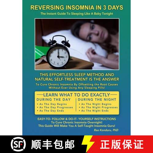 【3-4周达】Reversing Insomnia in 3 Days: The Instant Guide To Sleeping Like A Baby Tonight [9780973112092]