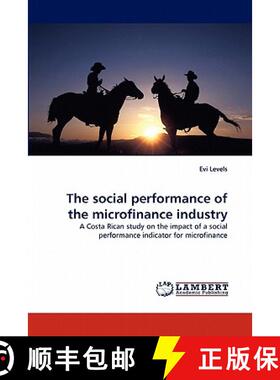 预订 The social performance of the microfinance industry [9783844306477]