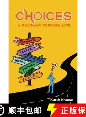 预订 Choices: A Roadmap Through Life [9780998456829]