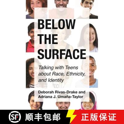 【3-4周达】Below the Surface – Talking with Teens about Race, Ethnicity, and Identity [9780691175171]