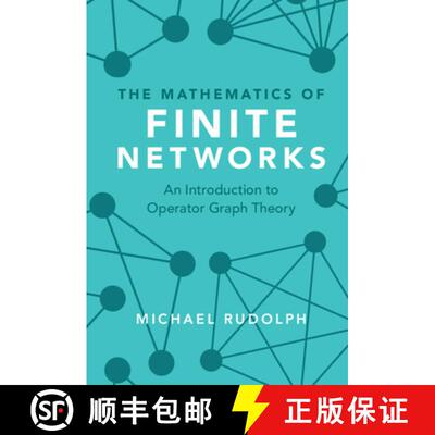 预订 精装 The Mathematics of Finite Networks: An Introduction to Operator Graph Theory [9781107134430]
